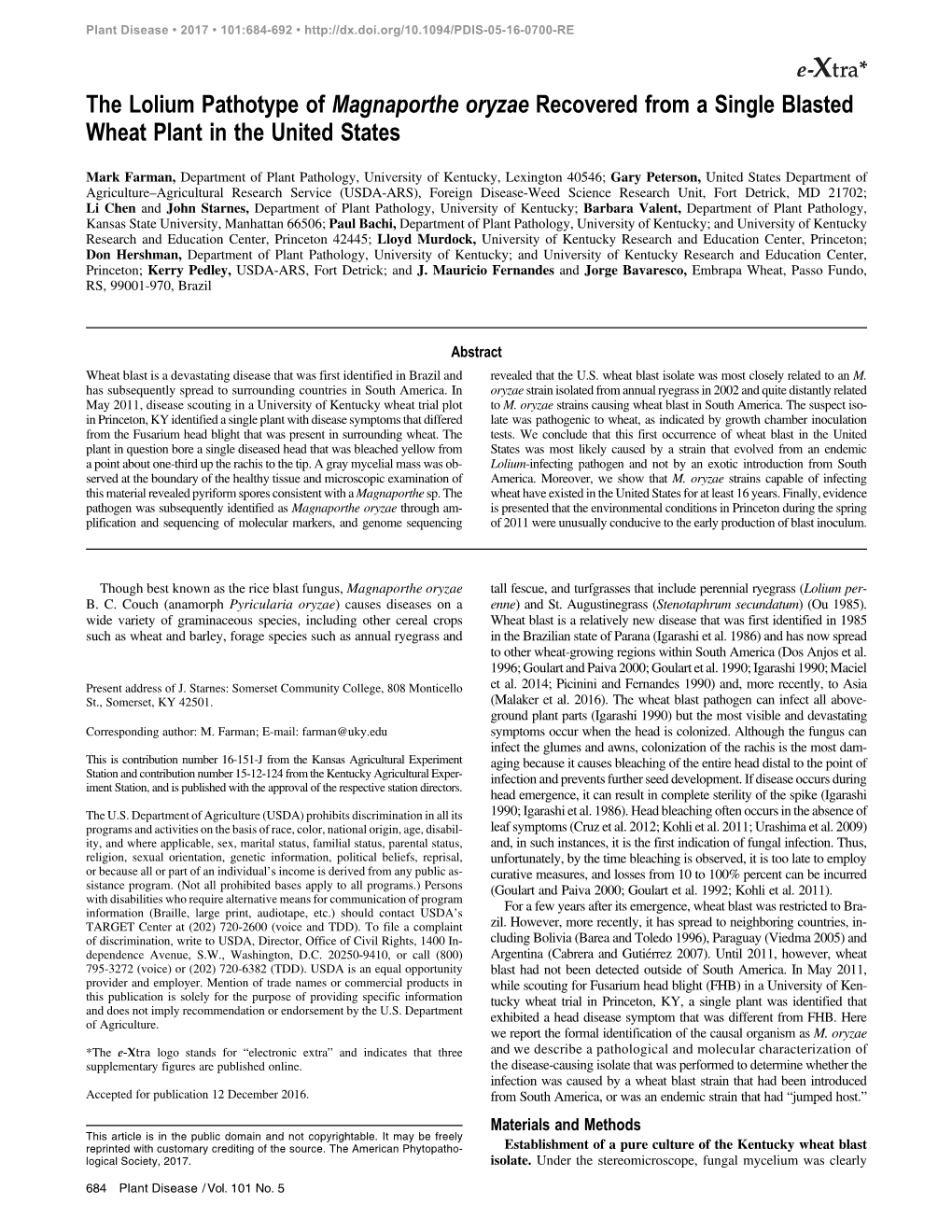 The Lolium Pathotype of Magnaporthe Oryzae Recovered from a Single Blasted Wheat Plant in the United States