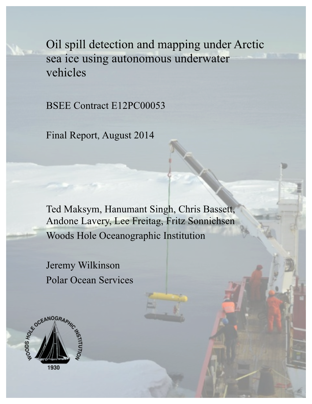 Oil Spill Detection and Mapping Under Arctic Sea Ice Using Autonomous Underwater Vehicles