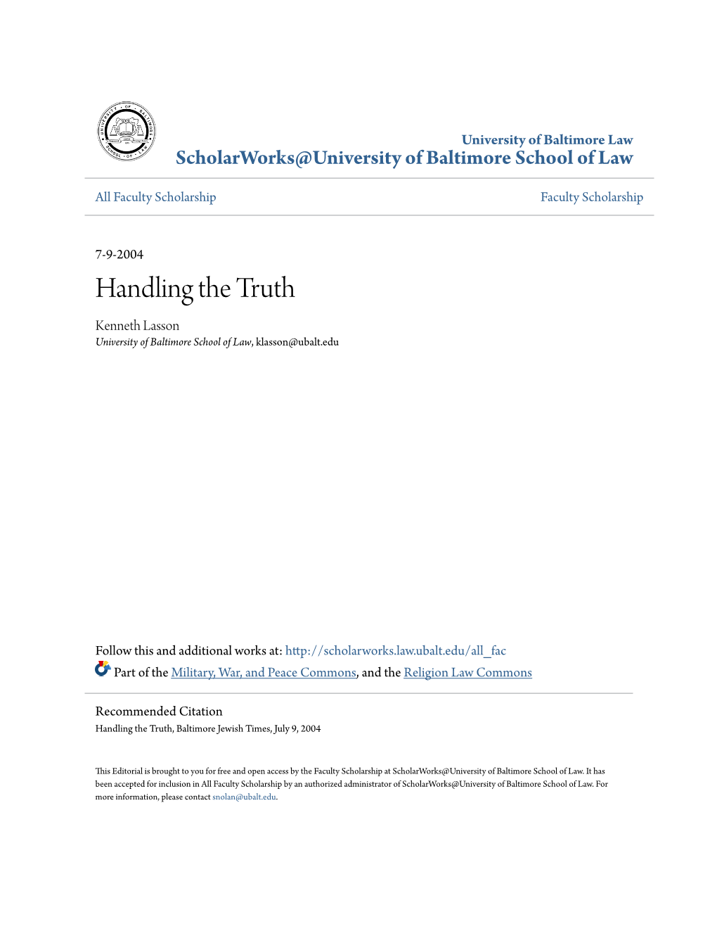 Handling the Truth Kenneth Lasson University of Baltimore School of Law, Klasson@Ubalt.Edu