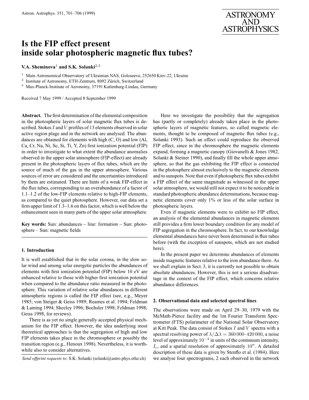 ASTRONOMY and ASTROPHYSICS Is the FIP Effect Present Inside Solar Photospheric Magnetic ﬂux Tubes?