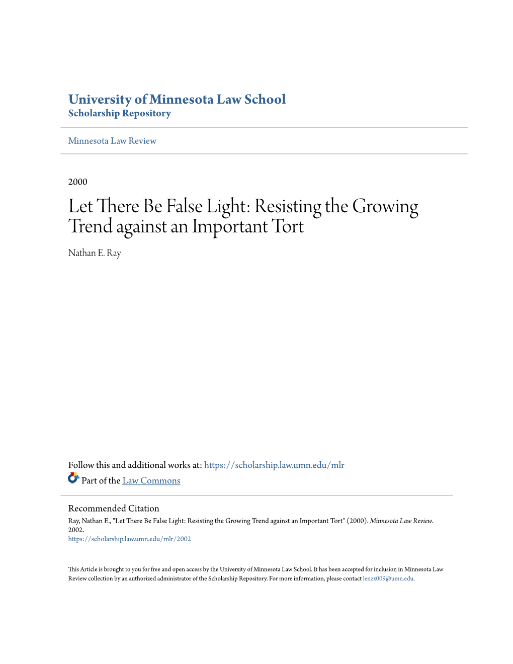 Let There Be False Light: Resisting the Growing Trend Against an Important Tort Nathan E