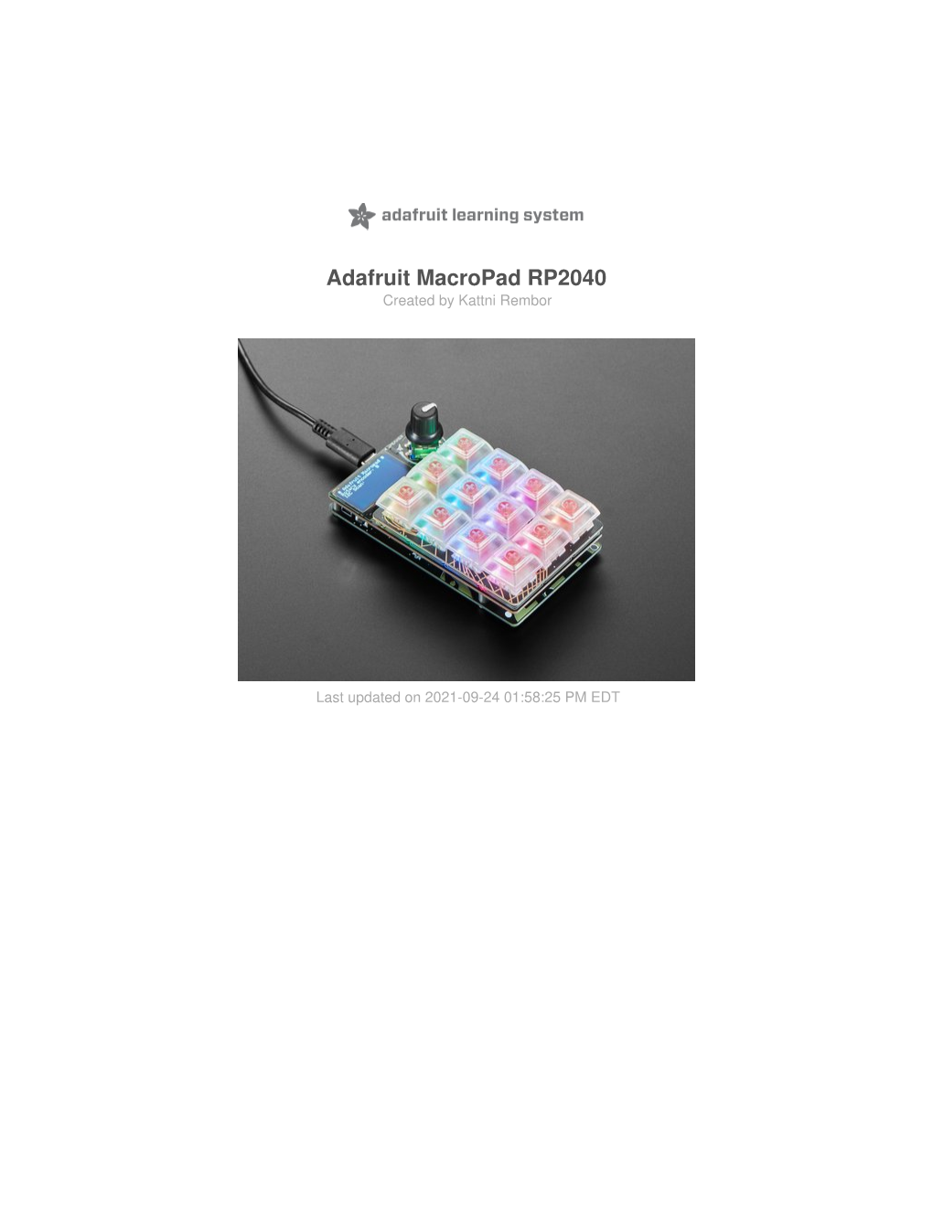 Adafruit Macropad RP2040 Created by Kattni Rembor