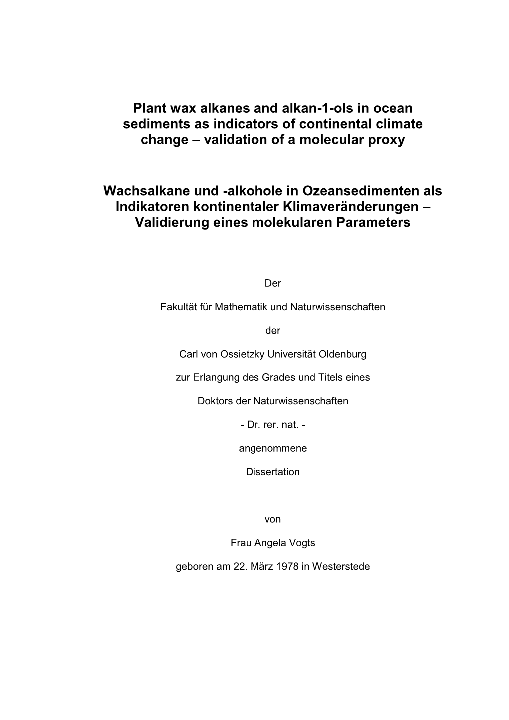 Plant Wax Alkanes and Alkan-1-Ols in Ocean Sediments As Indicators of Continental Climate Change – Validation of a Molecular Proxy