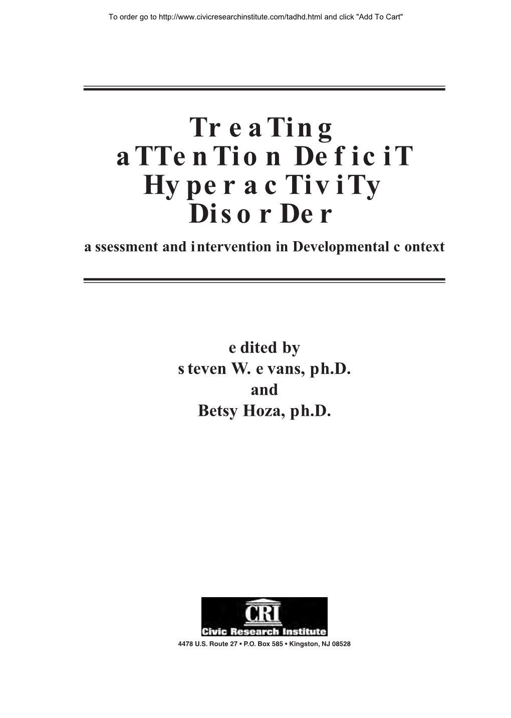 Treating Attention Deficit Hyperactivity Disorder Assessment and Intervention in Developmental Context