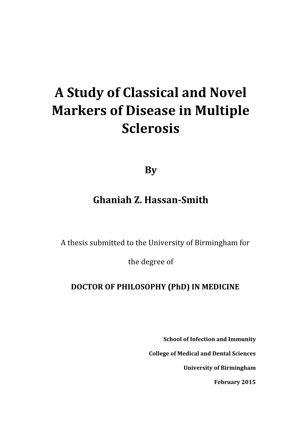 A Study of Classical and Novel Markers of Disease in Multiple Sclerosis