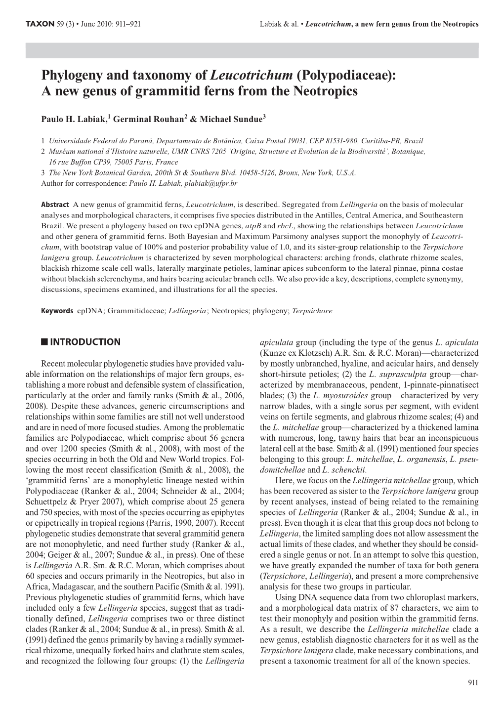 Phylogeny and Taxonomy of Leucotrichum (Polypodiaceae): a New Genus of Grammitid Ferns from the Neotropics