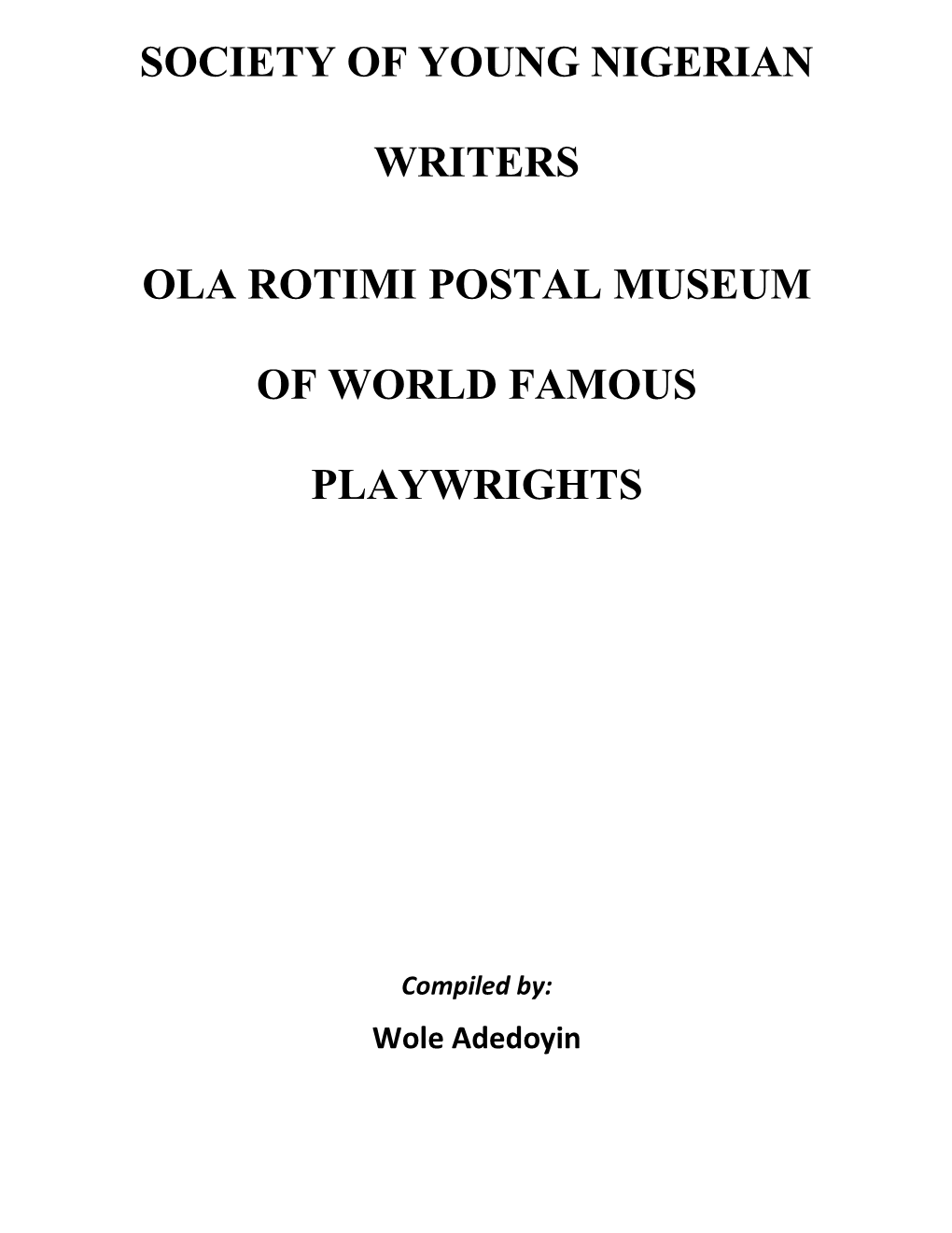 Ola Rotimi Postal Museum of World Famous Playwrights