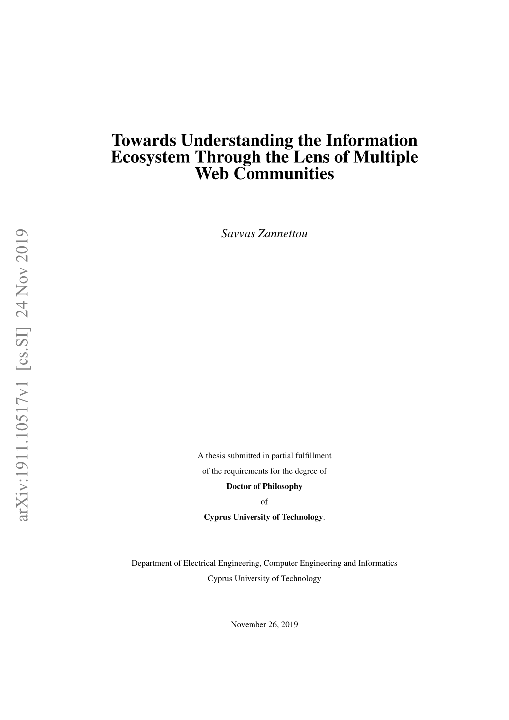 Towards Understanding the Information Ecosystem Through the Lens of Multiple Web Communities Arxiv:1911.10517V1 [Cs.SI] 24