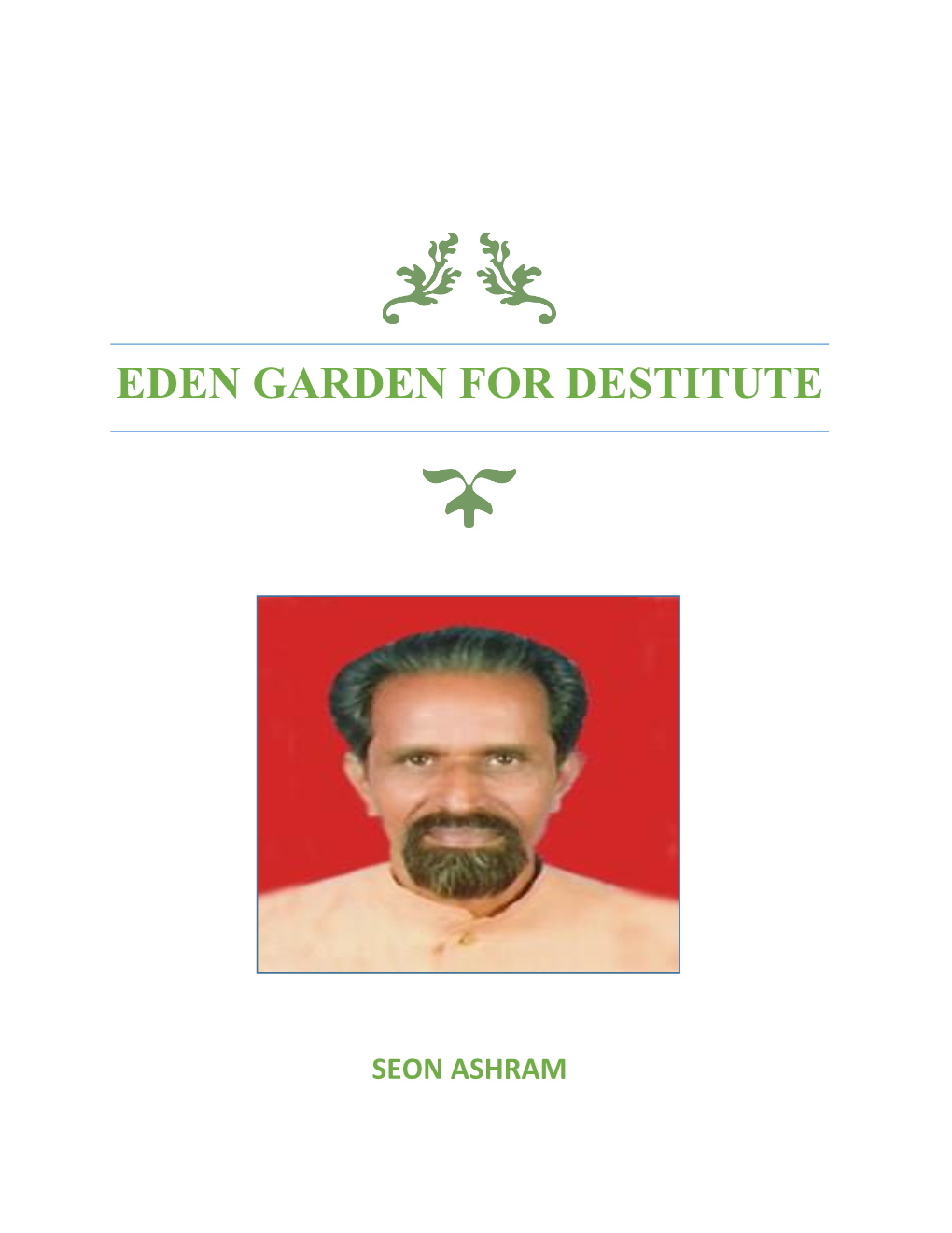 Eden Garden for Destitute