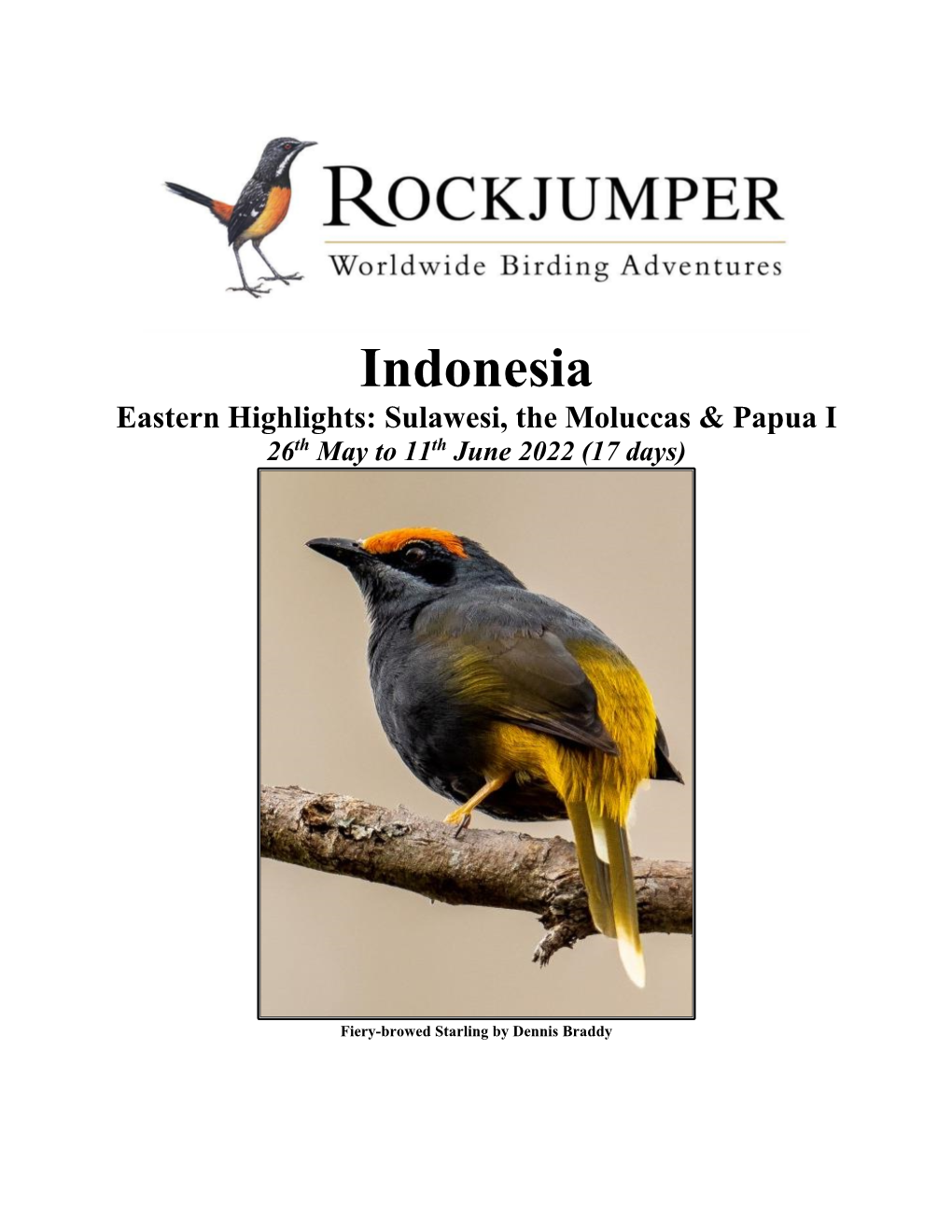 Indonesia Eastern Highlights: Sulawesi, the Moluccas & Papua I 26Th May to 11Th June 2022 (17 Days)