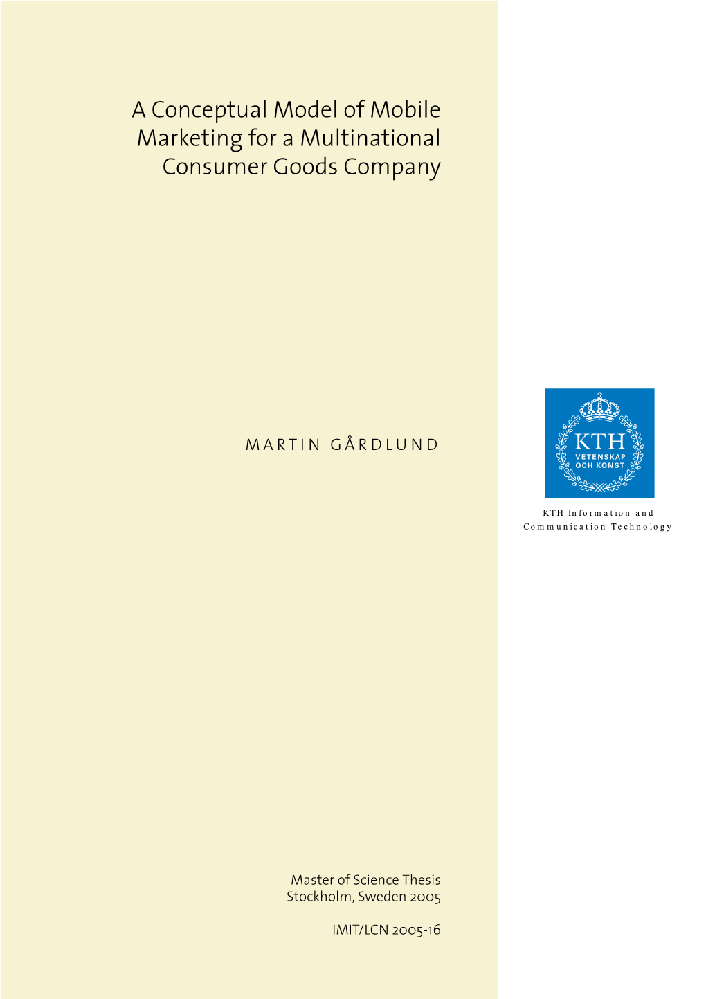 A Conceptual Model of Mobile Marketing for a Multinational Consumer Goods Company