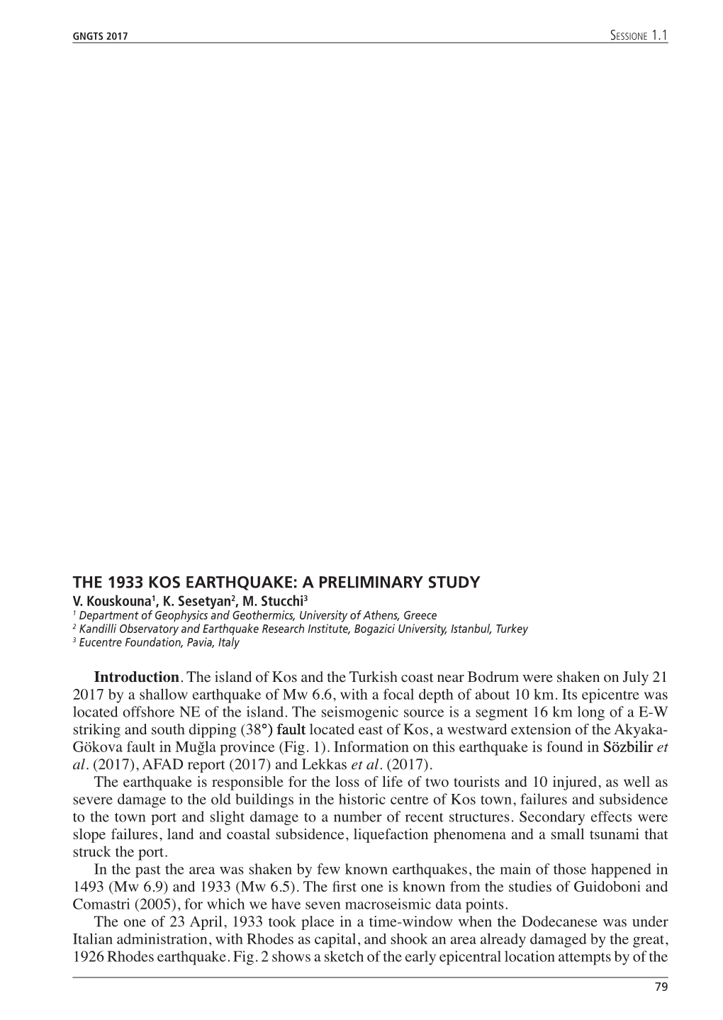 The 1933 Kos Earthquake: a Preliminary Study V