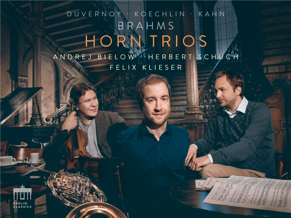 Horn Trios Andrej Bielow · Herbert Schuch Felix Klieser Frédéric Nicolas Duvernoy (1765–1838) Trio Für Horn, Violine Und Klavier Nr