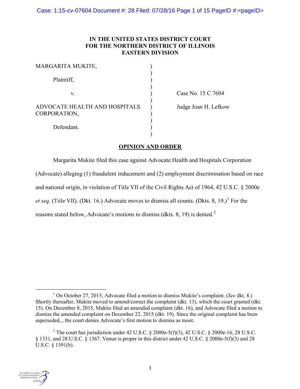 IN the UNITED STATES DISTRICT COURT for the NORTHERN DISTRICT of ILLINOIS EASTERN DIVISION MARGARITA MUKITE, ) ) Plaintiff