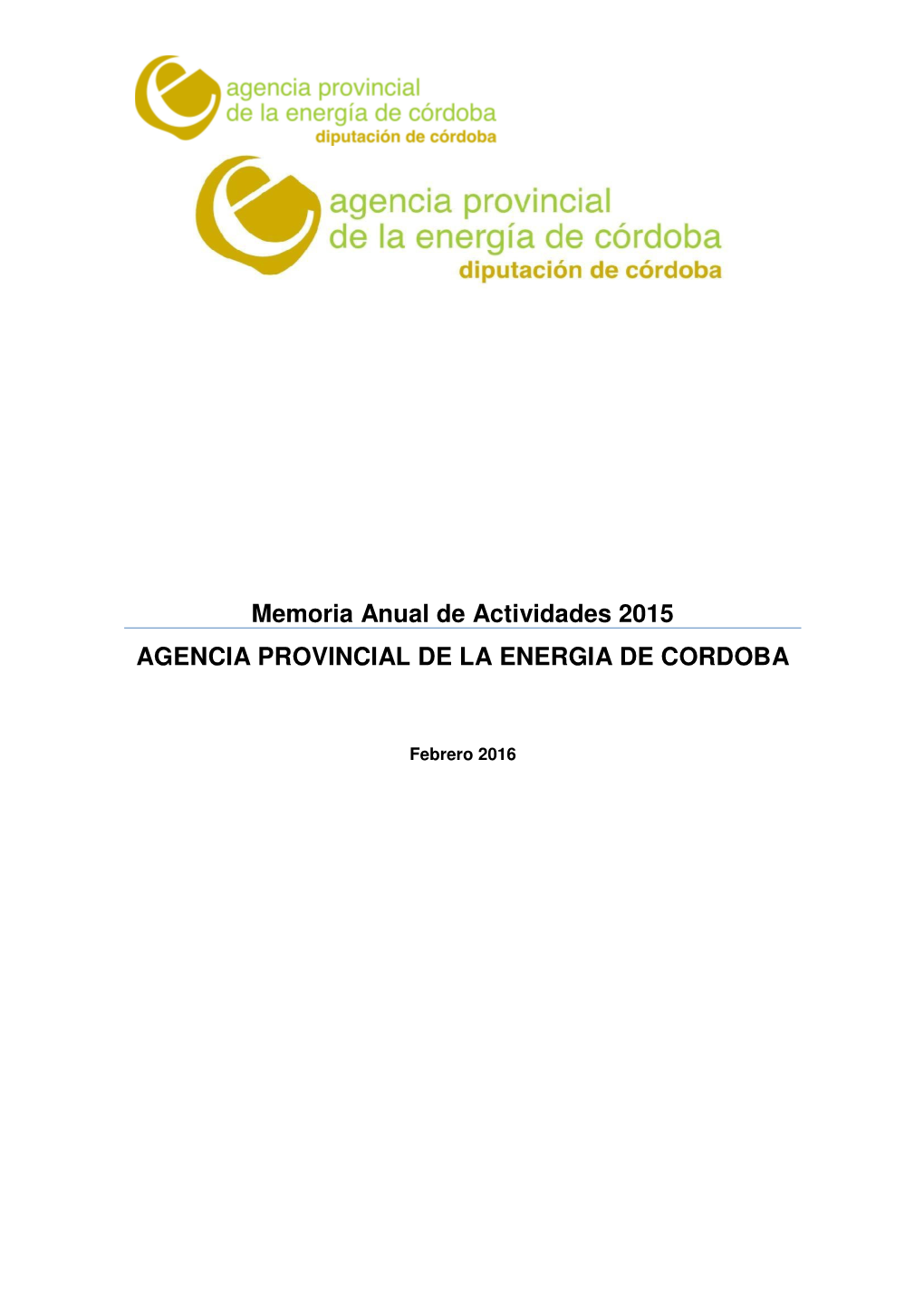 Memoria Anual De Actividades 2015 AGENCIA PROVINCIAL DE LA ENERGIA DE CORDOBA