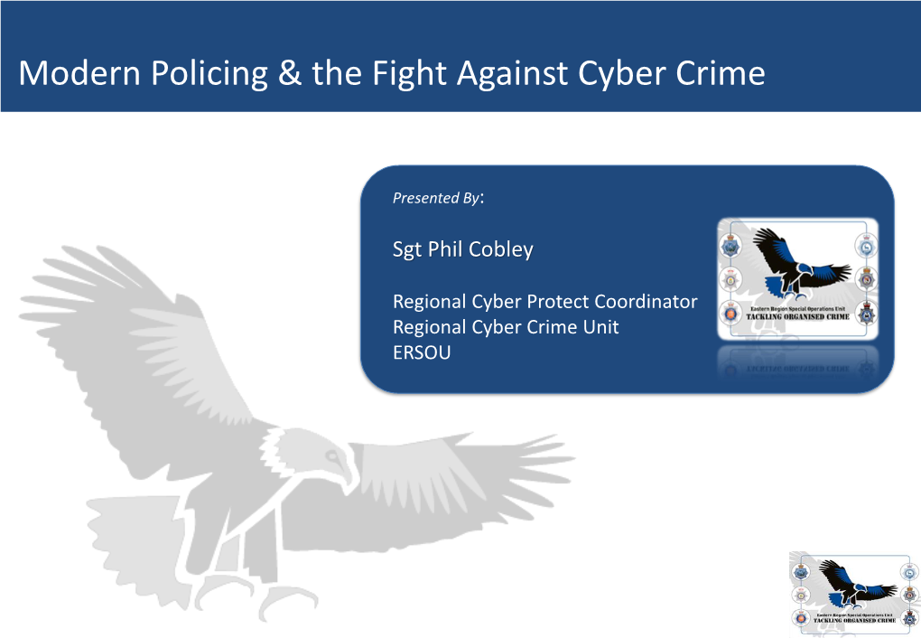 Modern Policing & the Fight Against Cyber Crime