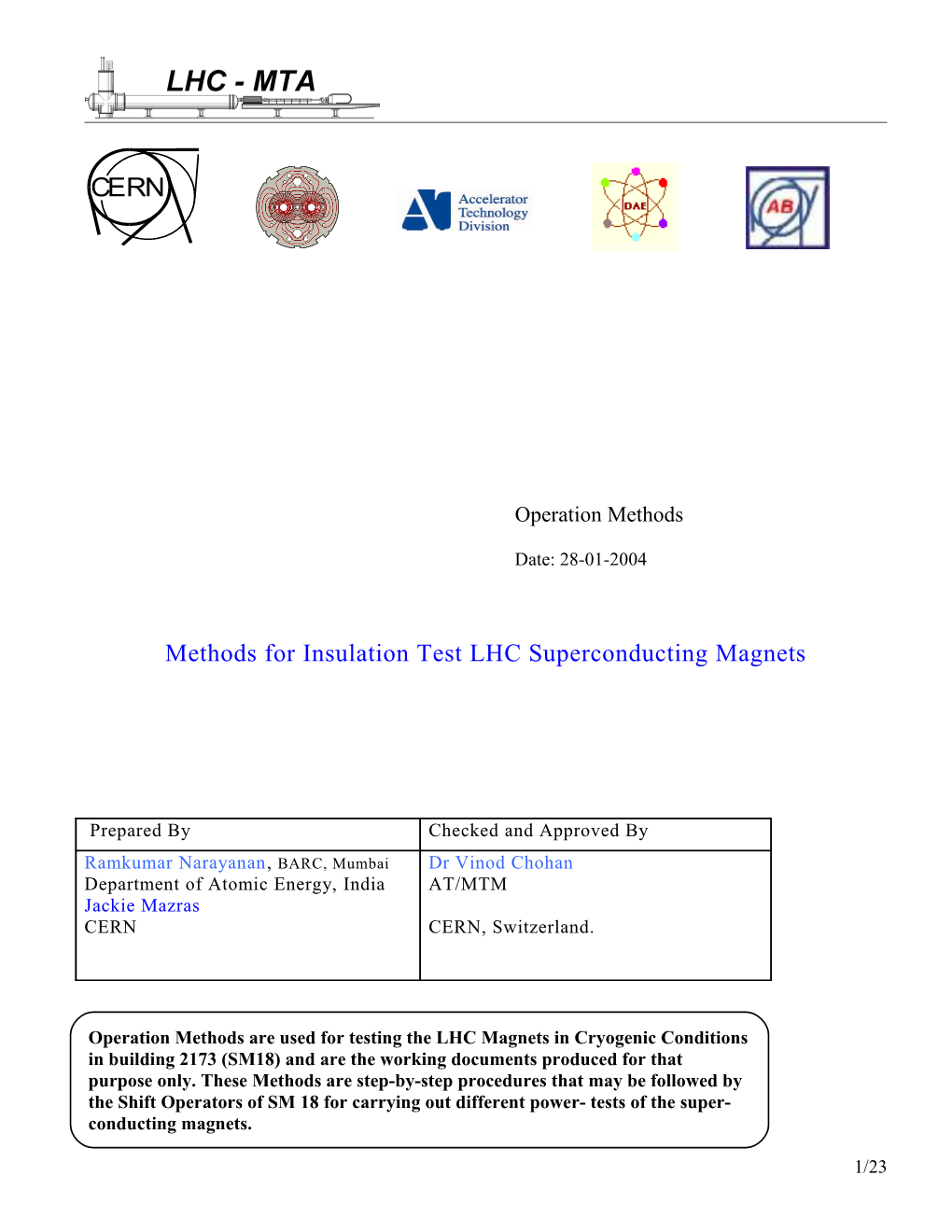 Methods for Insulation Test LHC Superconducting Magnets