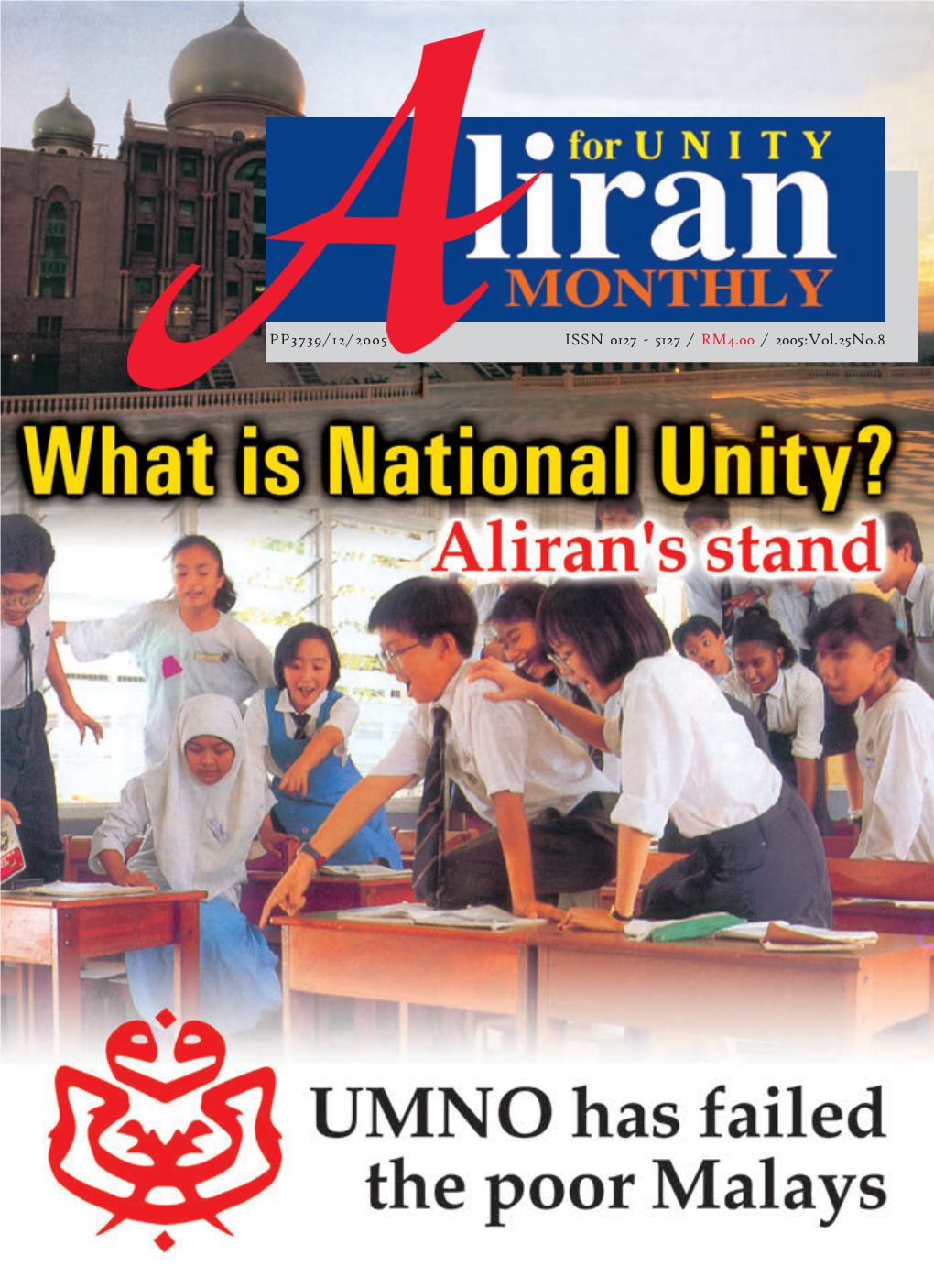 Aliran Monthly : Vol.25(8) Page 1 PP3739/12/2005 ISSN 0127