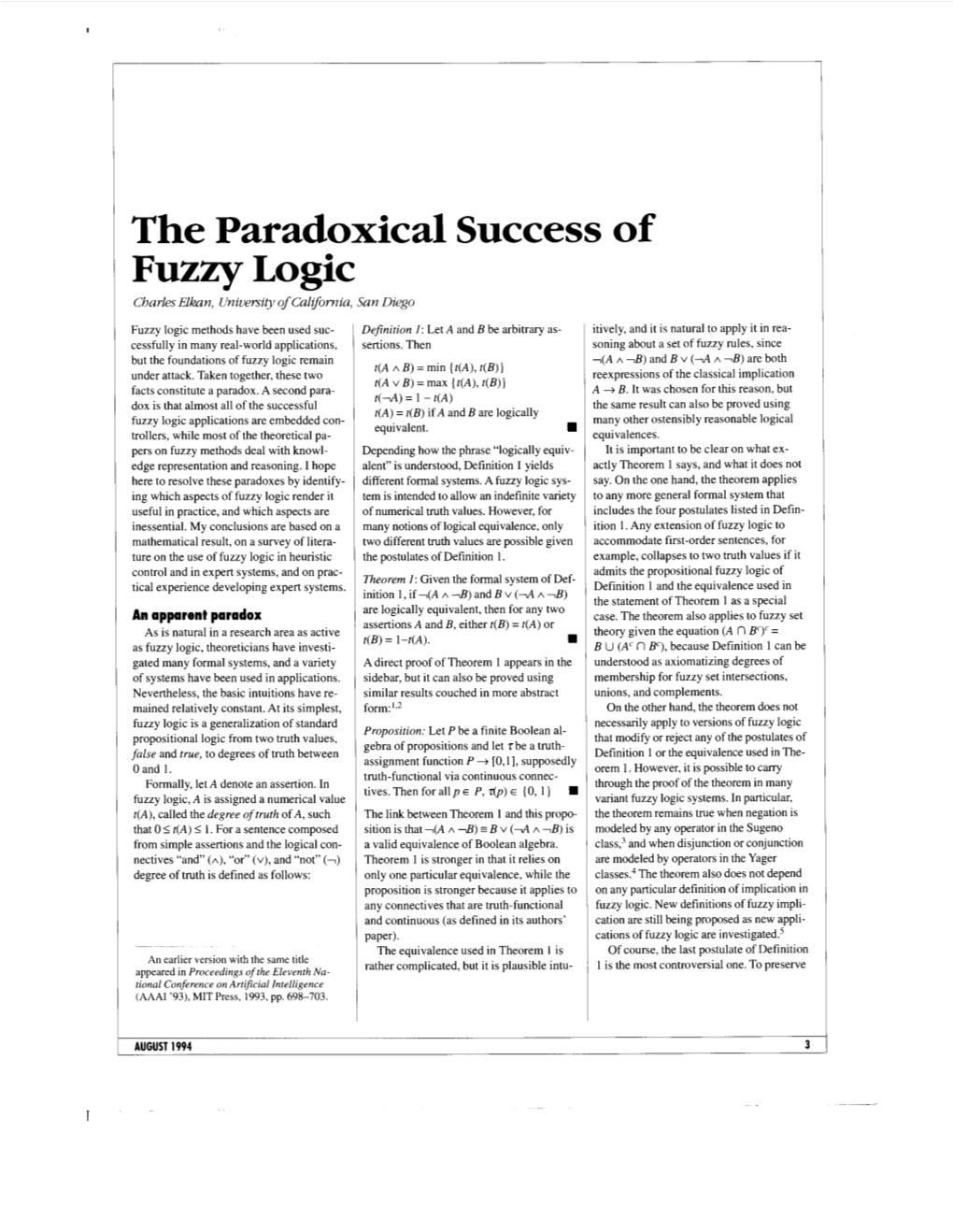 The Paradoxical Success of Fuzzy Logic Charles Elkan, University of California, San Diego