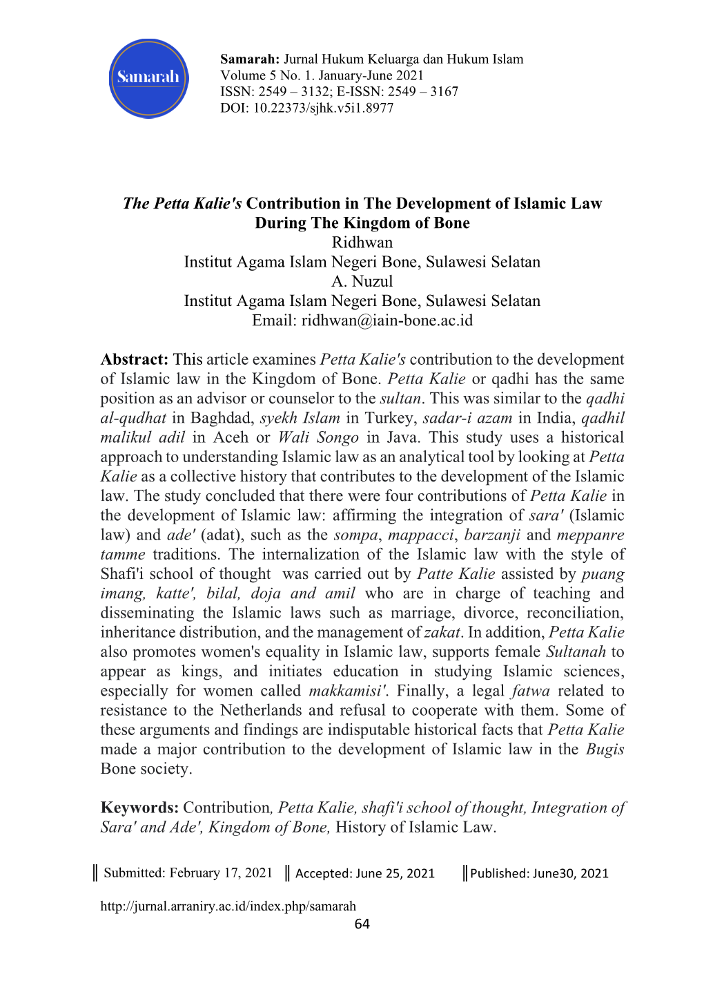 The Petta Kalie's Contribution in the Development of Islamic Law During the Kingdom of Bone Ridhwan Institut Agama Islam Negeri Bone, Sulawesi Selatan A