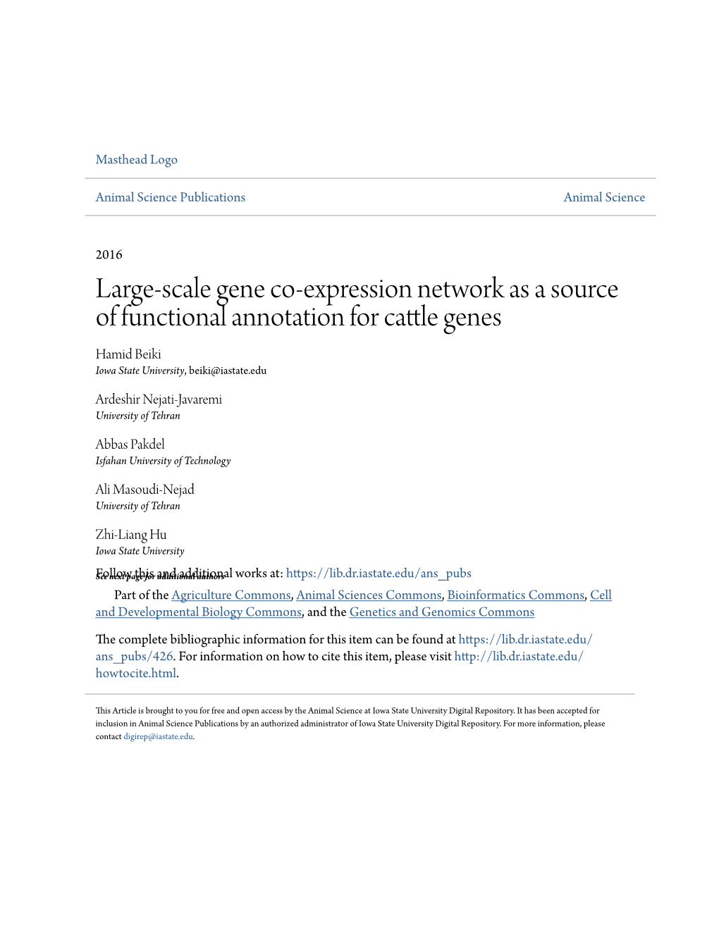 Large-Scale Gene Co-Expression Network As a Source of Functional Annotation for Cattle Genes Hamid Beiki Iowa State University, Beiki@Iastate.Edu