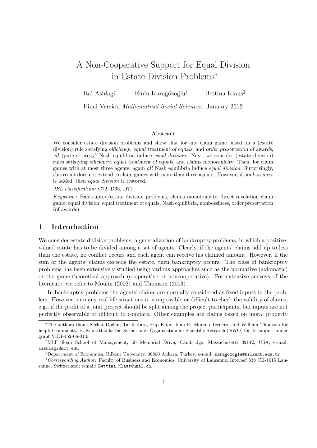 A Non-Cooperative Support for Equal Division in Estate Division Problems∗