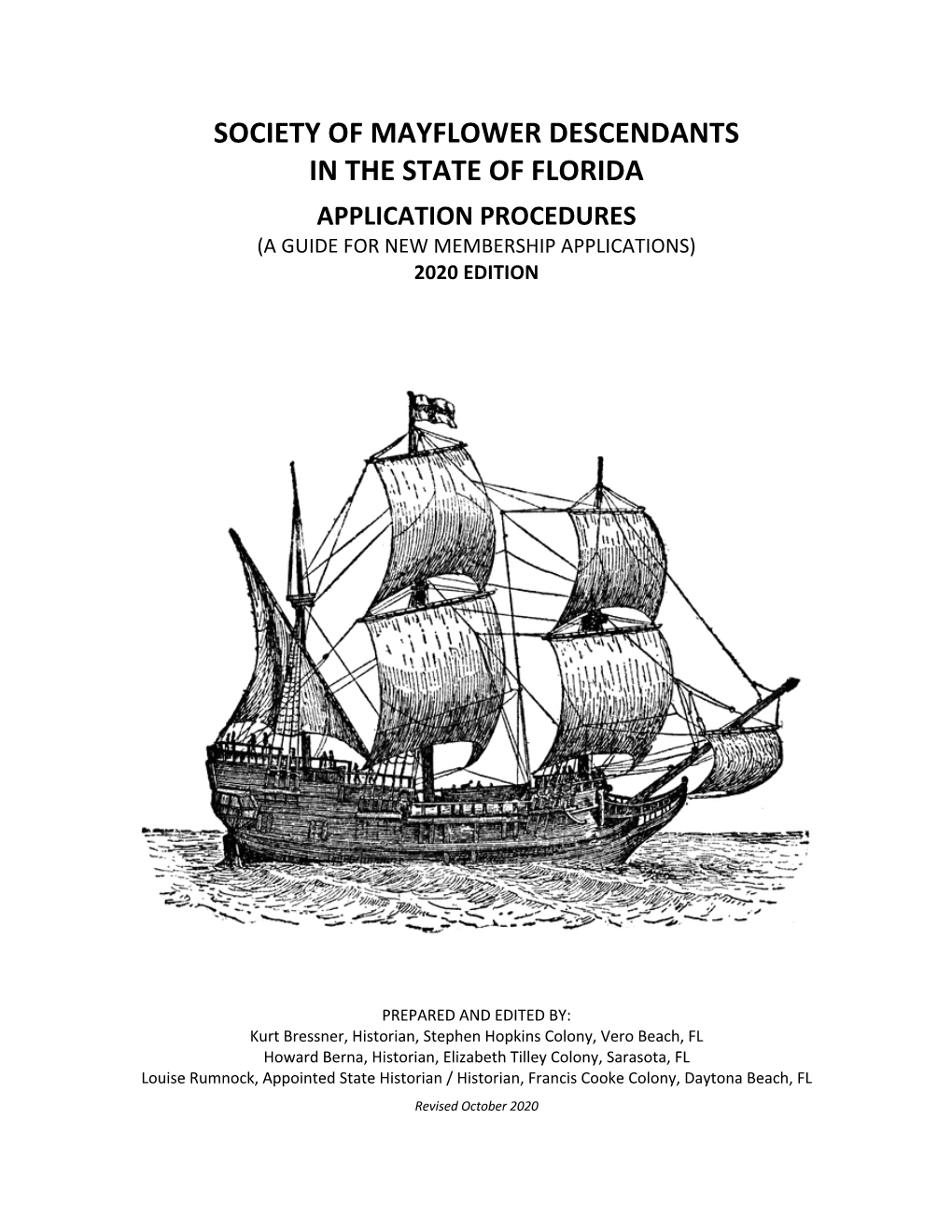 Society of Mayflower Descendants in the State of Florida Application Procedures (A Guide for New Membership Applications) 2020 Edition