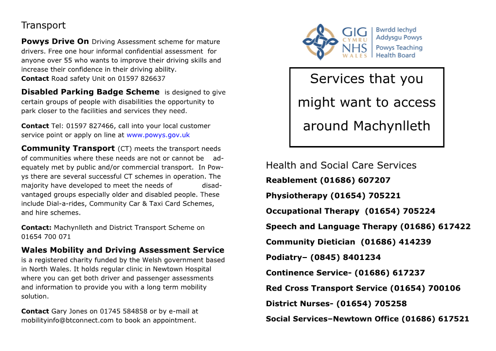 Services That You Might Want to Access Around Machynlleth