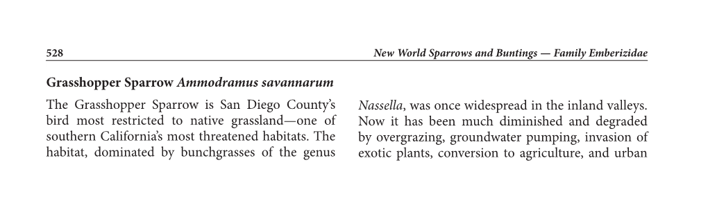 Grasshopper Sparrow Ammodramus Savannarum the Grasshopper Sparrow Is San Diego County’S Nassella, Was Once Widespread in the Inland Valleys