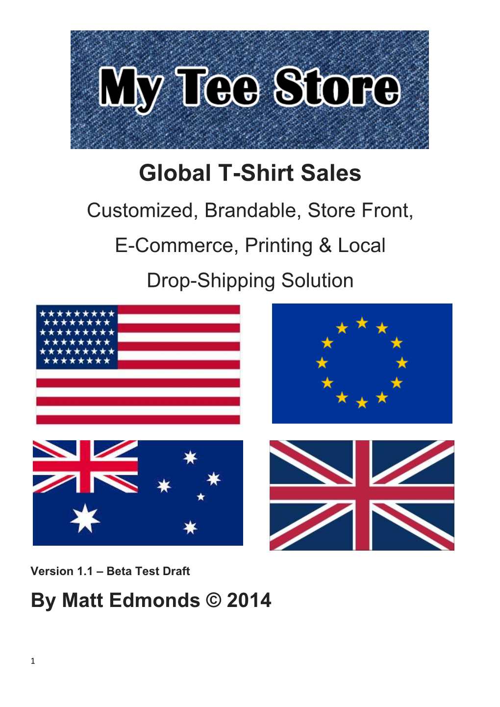 Global T-Shirt Sales Customized, Brandable, Store Front, E-Commerce, Printing & Local Drop-Shipping Solution