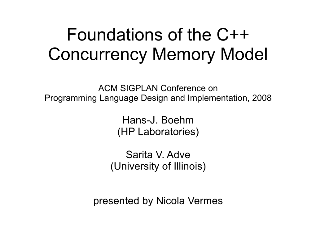 Foundations of the C++ Concurrency Memory Model