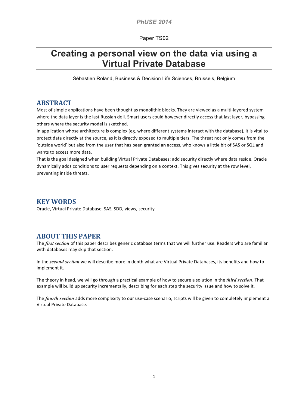 Creating a Personal View on the Data Via Using a Virtual Private Database