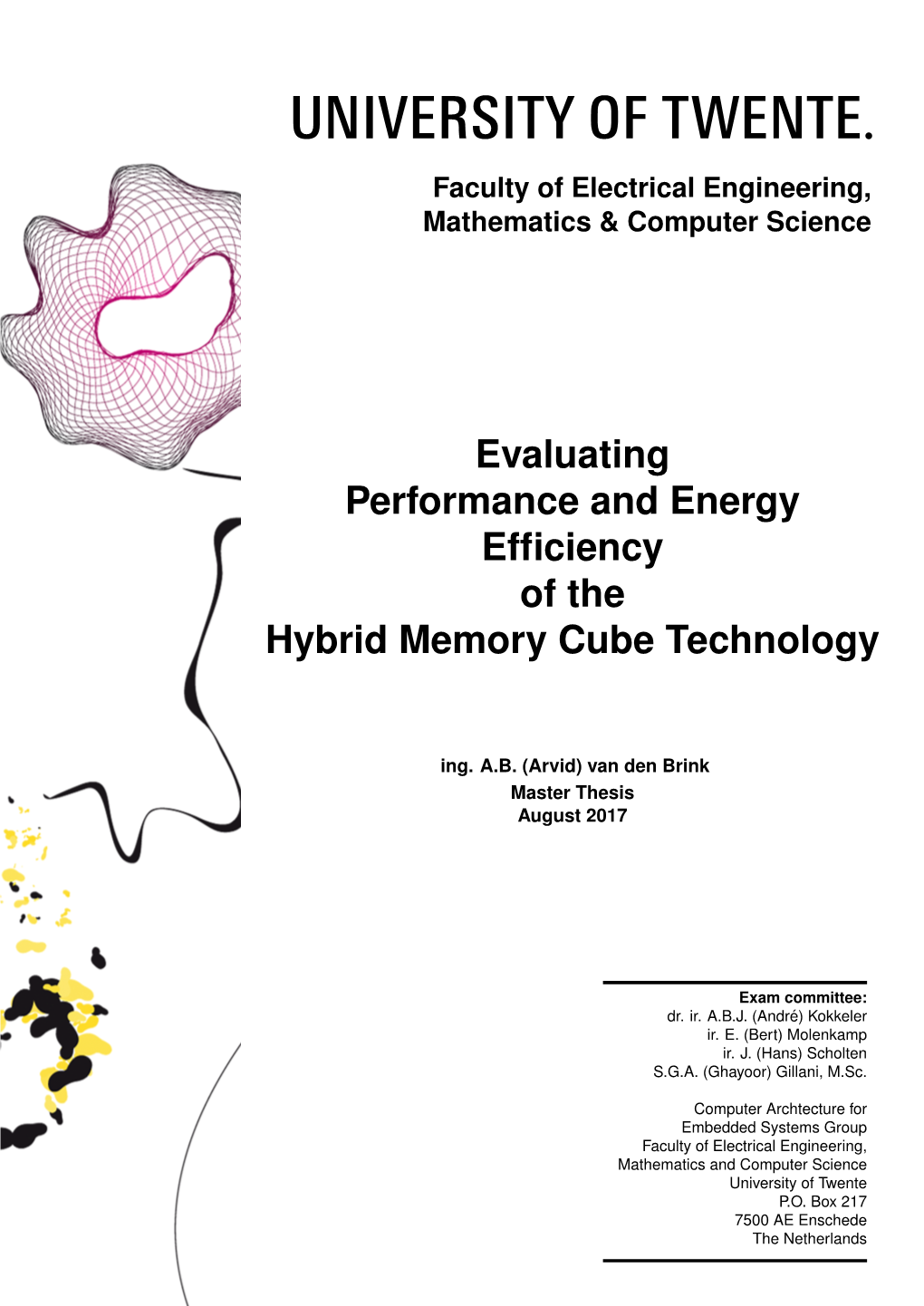 Evaluating Energy Efficiency of the Hybrid Memory Cube Technology