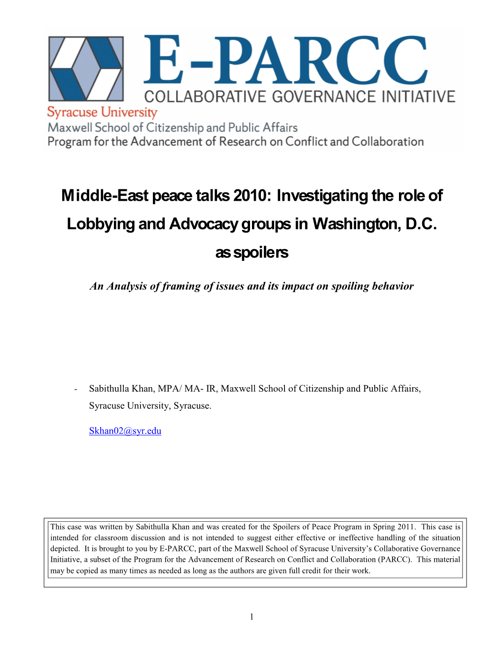 Middle-East Peace Talks 2010: Investigating the Role of Lobbying and Advocacy Groups in Washington, D.C