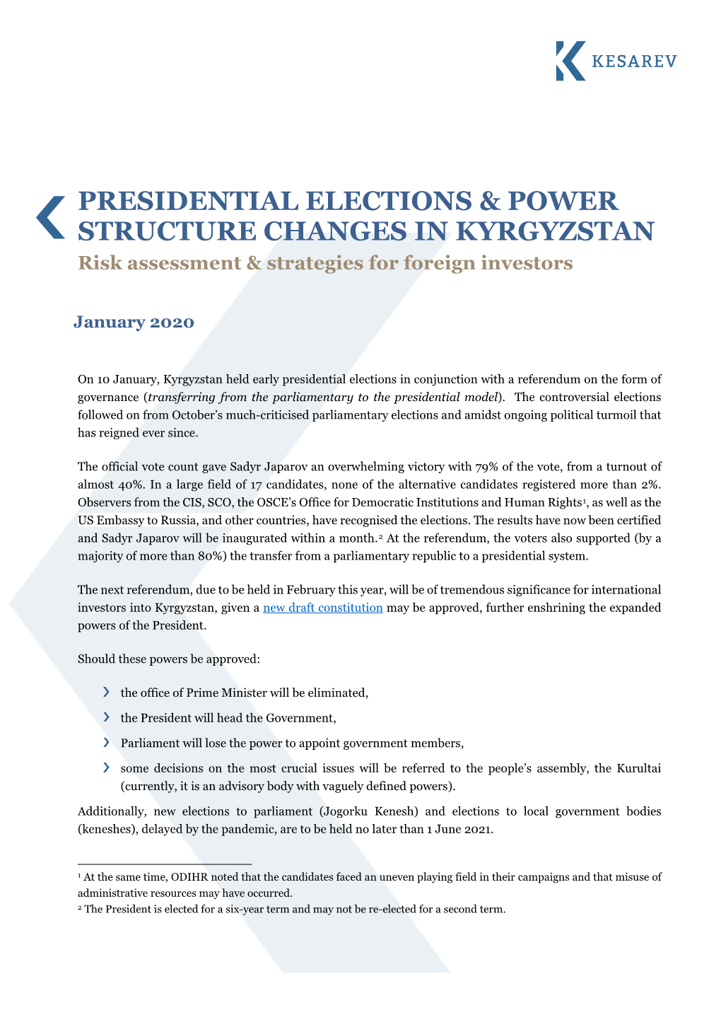 Kesarev | Presidential Elections & Power Structure Changes In