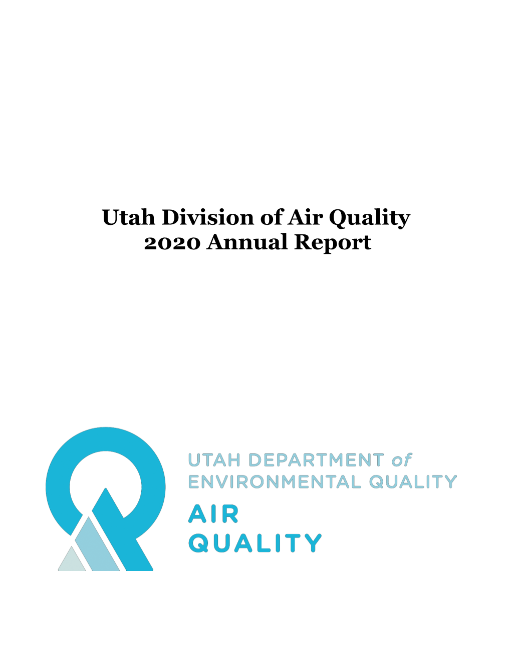 Utah Division of Air Quality 2020 Annual Report