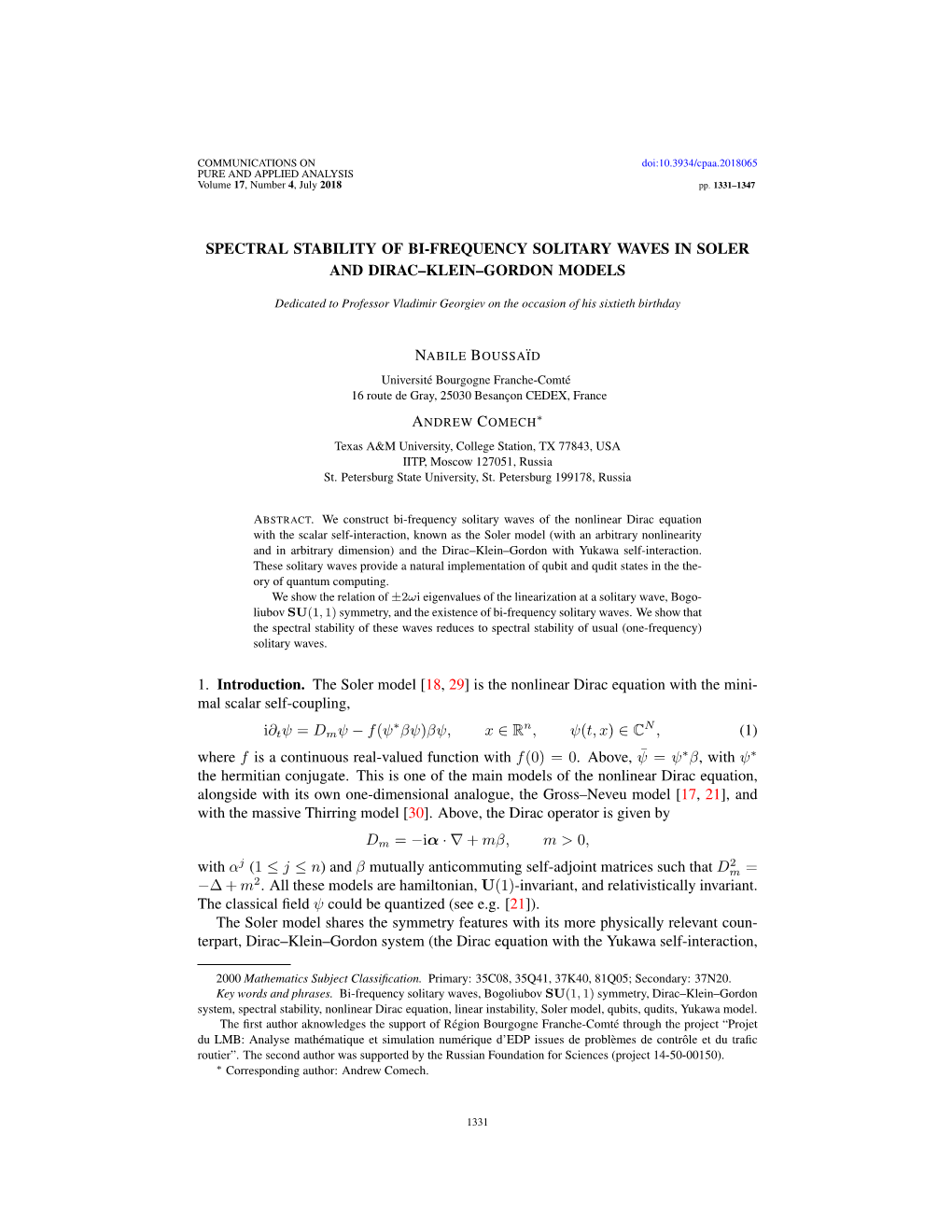 SPECTRAL STABILITY of BI-FREQUENCY SOLITARY WAVES in SOLER and DIRAC–KLEIN–GORDON MODELS 1. Introduction. the Soler Model [