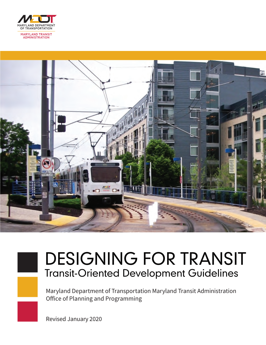 MDOT MTA's Designing for Transit