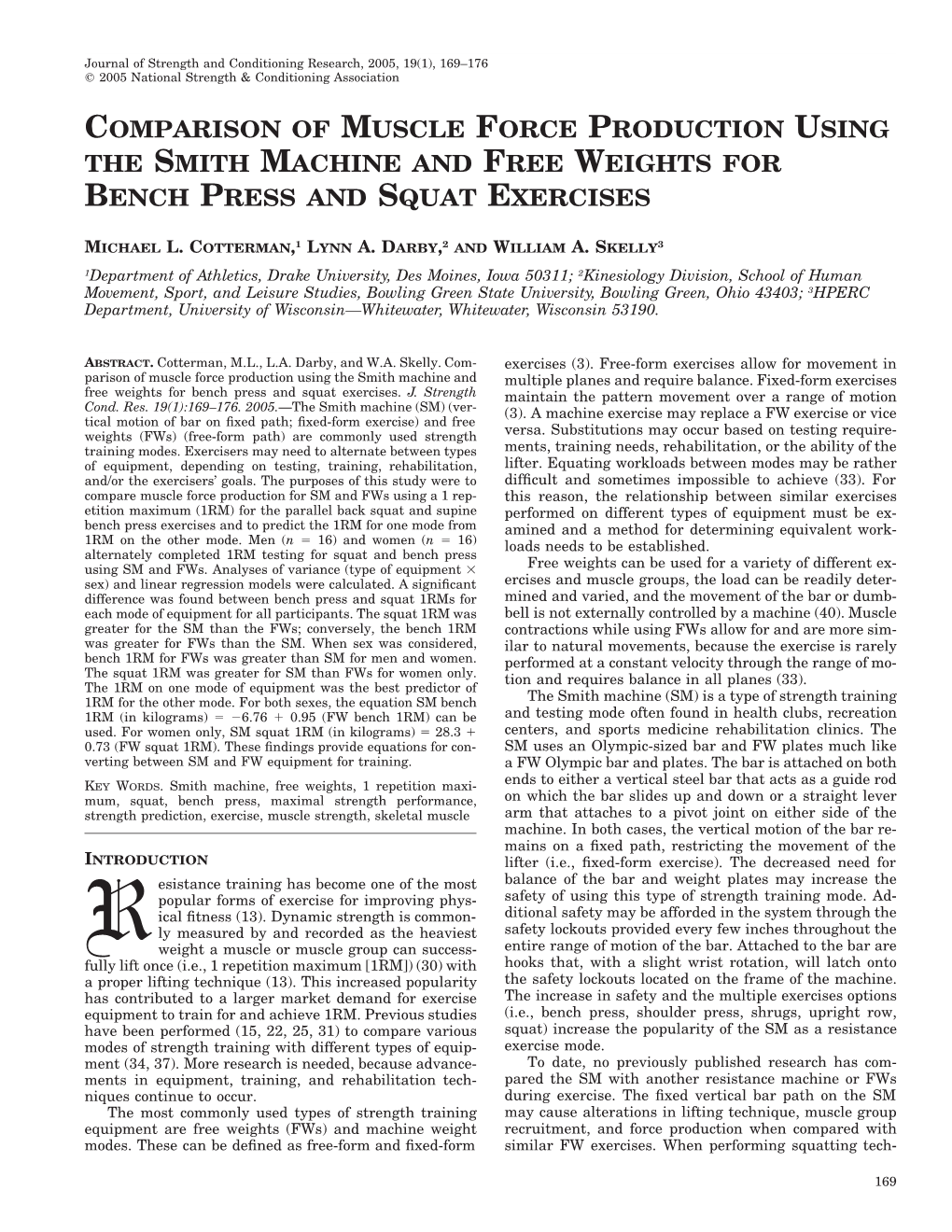 Comparison of Muscle Force Production Using the Smith Machine and Free Weights for Bench Press and Squat Exercises