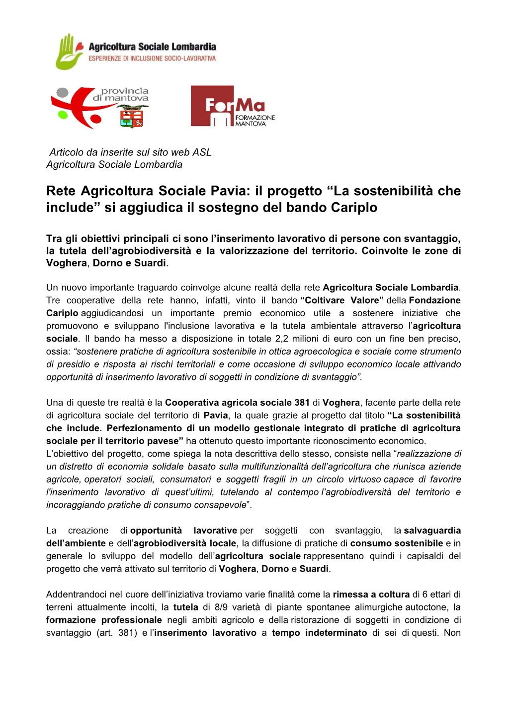 Rete Agricoltura Sociale Pavia: Il Progetto “La Sostenibilità Che Include” Si Aggiudica Il Sostegno Del Bando Cariplo