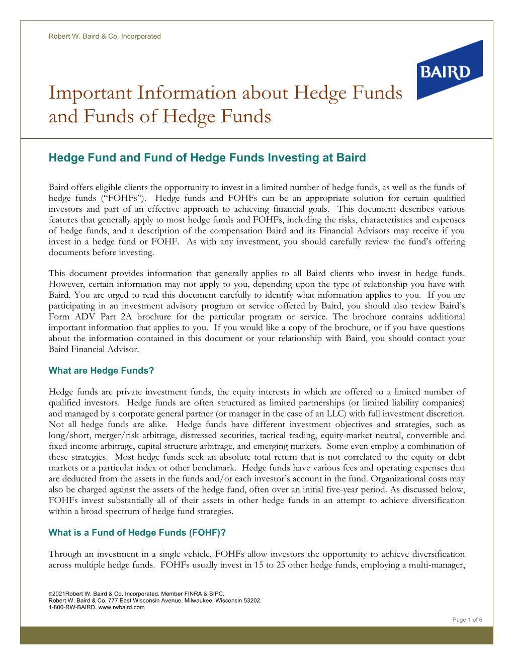 Hedge Funds and Funds of Hedge Funds, Continued