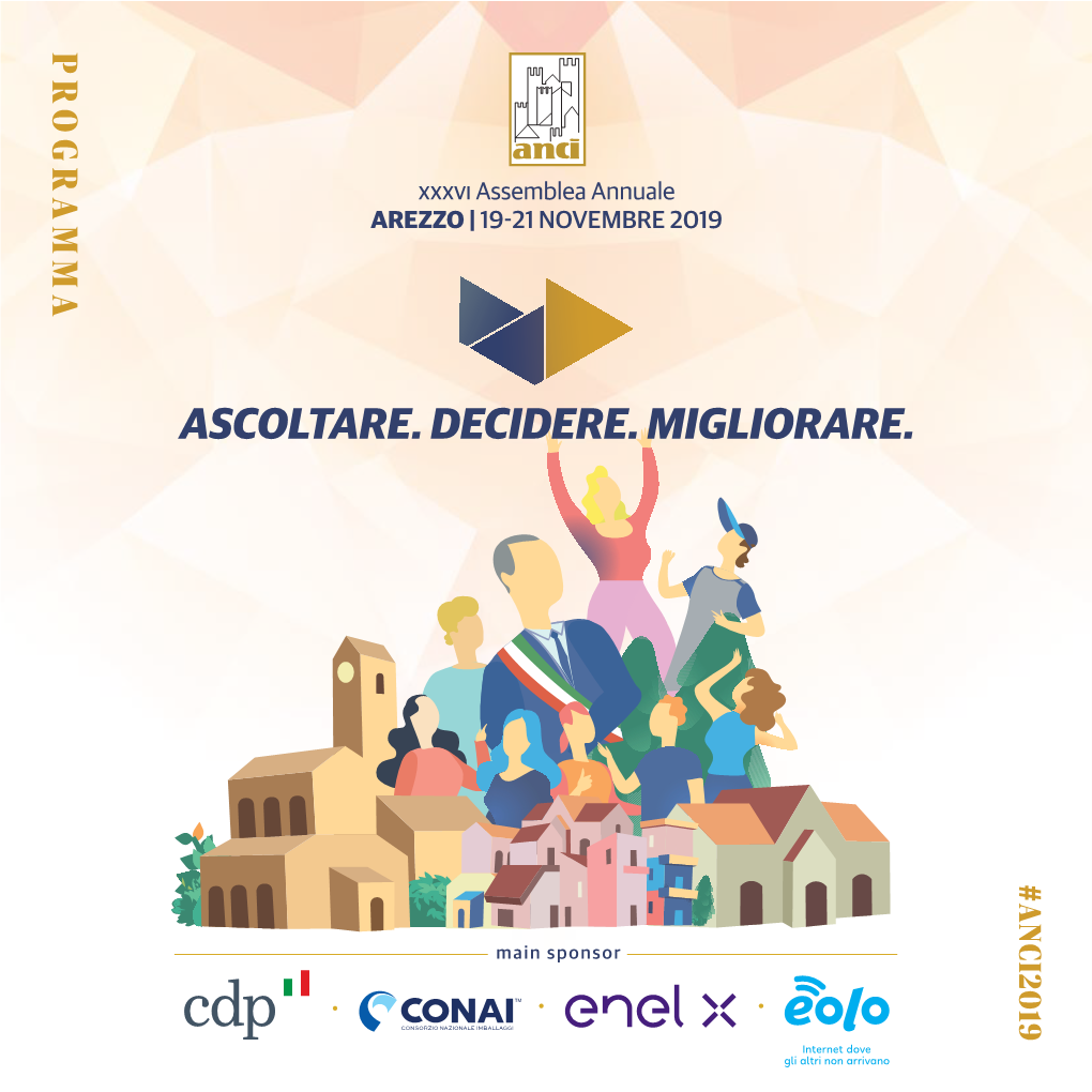 Ascoltare. Decidere. Migliorare. # Anci2019