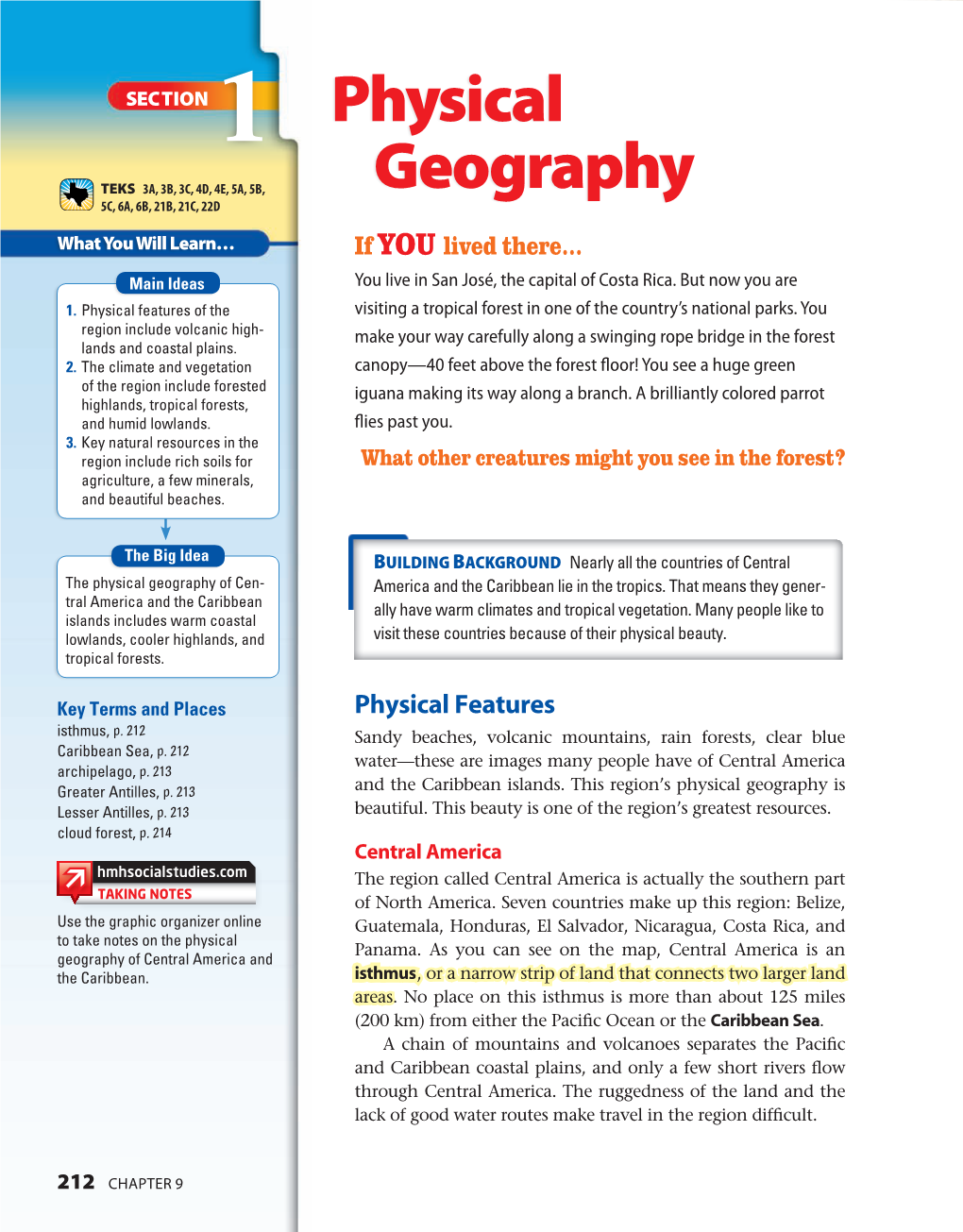 Physical Geography of Cen- America and the Caribbean Lie in the Tropics