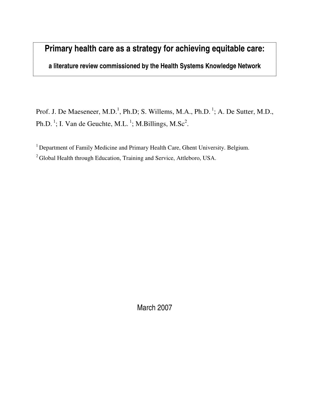 Primary Health Care As a Strategy for Achieving Equitable Care