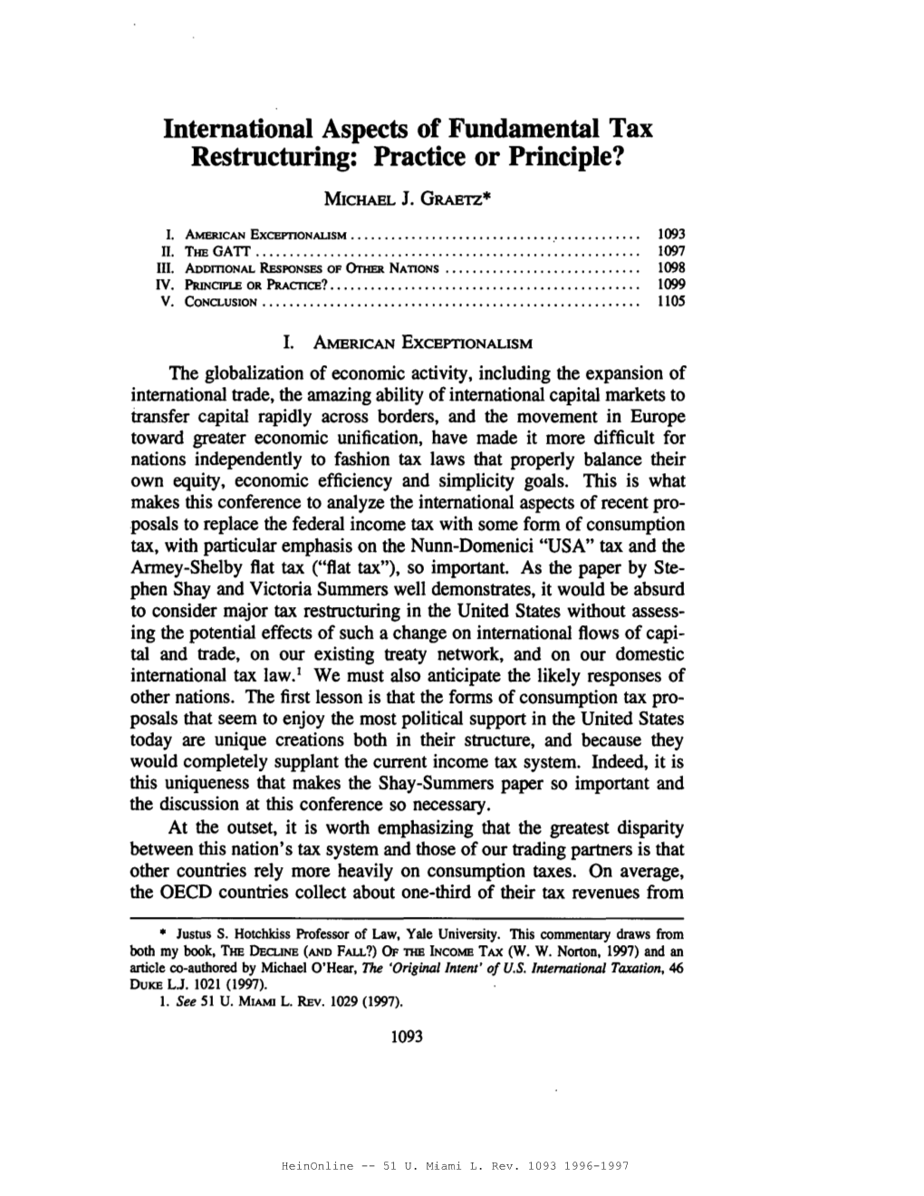 International Aspects of Fundamental Tax Restructuring: Practice Or Principle?