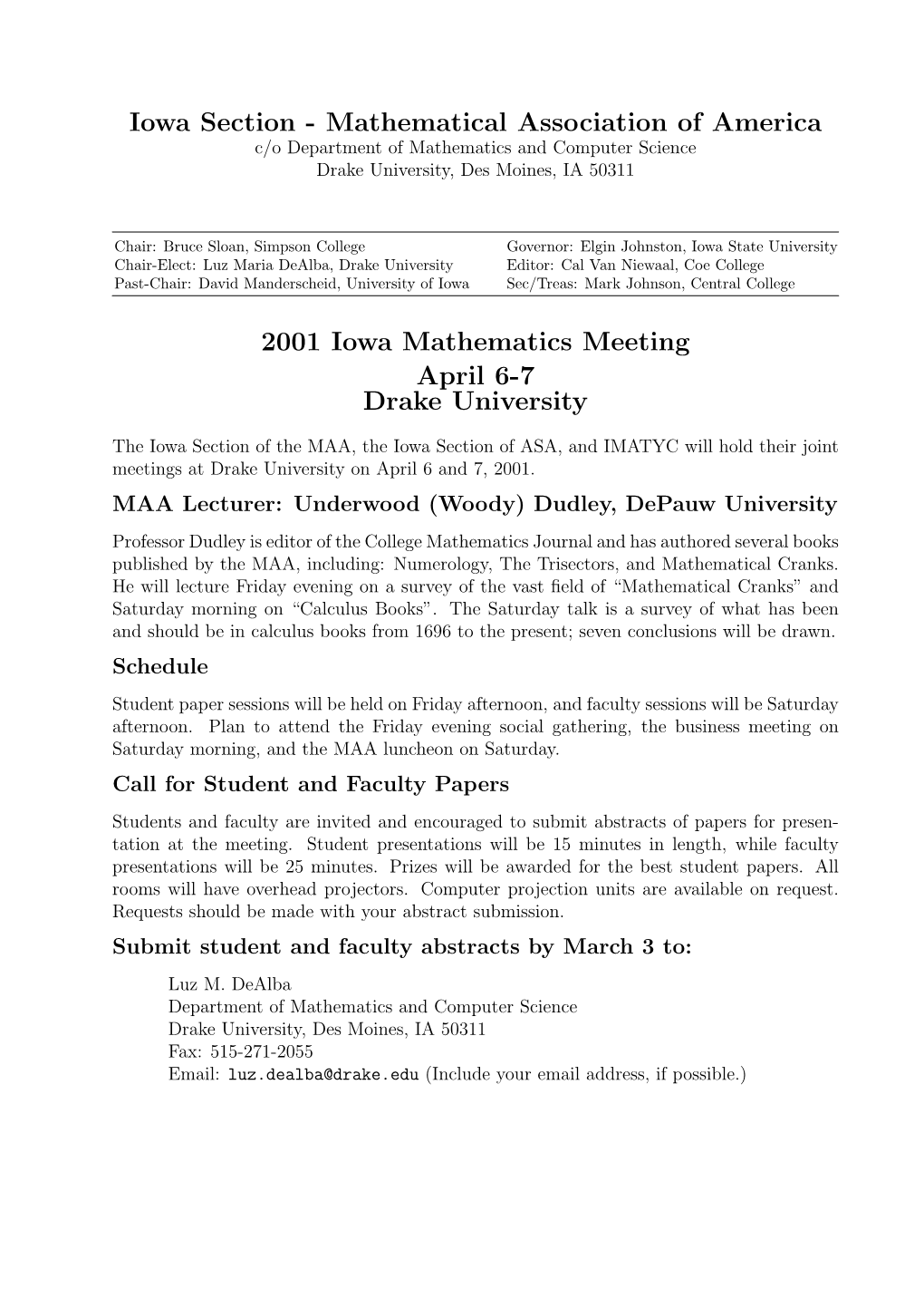 Iowa Section - Mathematical Association of America C/O Department of Mathematics and Computer Science Drake University, Des Moines, IA 50311