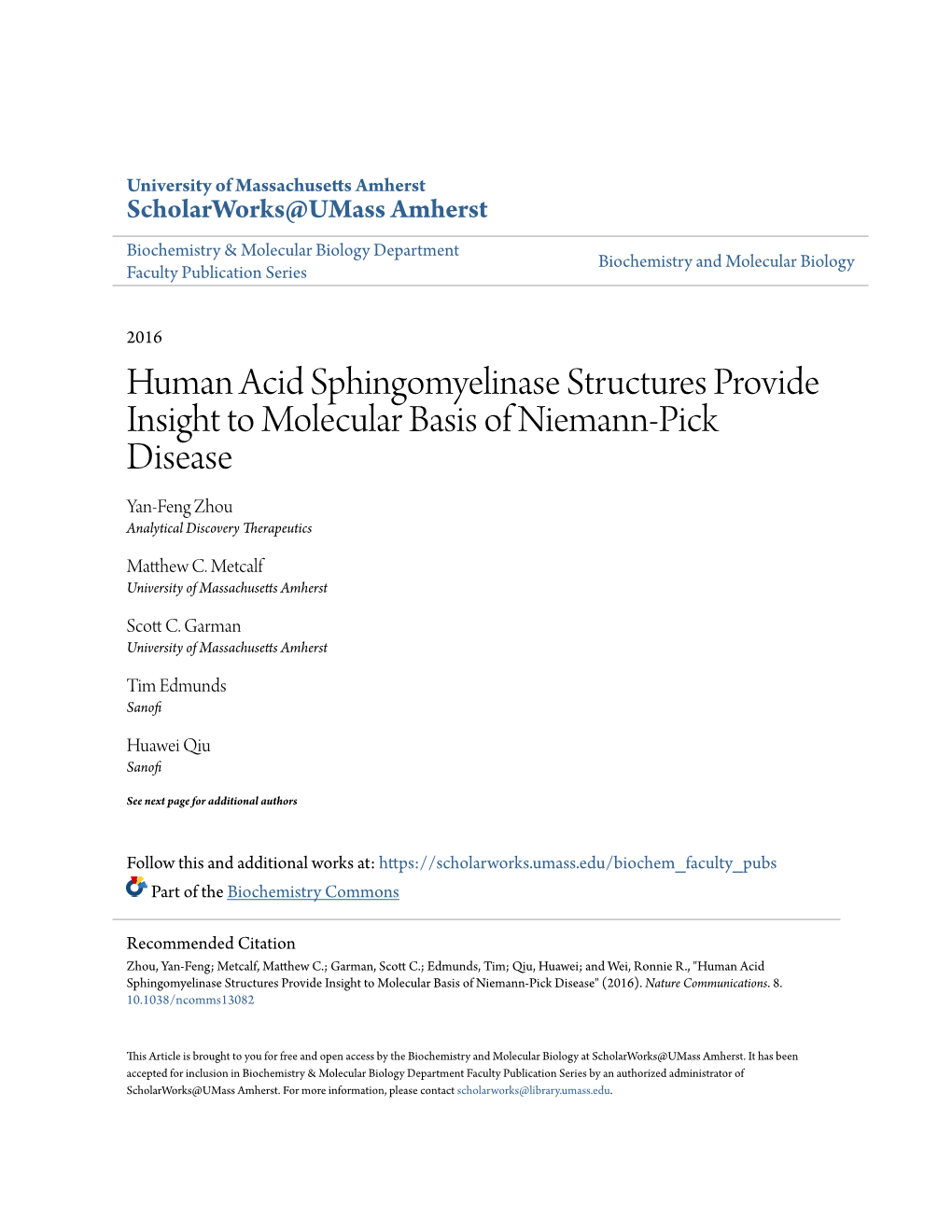 Human Acid Sphingomyelinase Structures Provide Insight to Molecular Basis of Niemann-Pick Disease Yan-Feng Zhou Analytical Discovery Therapeutics