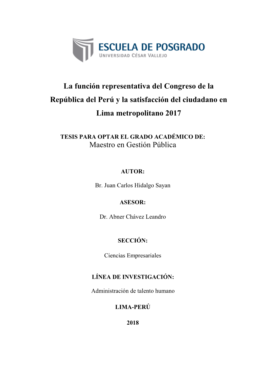 La Función Representativa Del Congreso De La República Del Perú Y La Satisfacción Del Ciudadano En