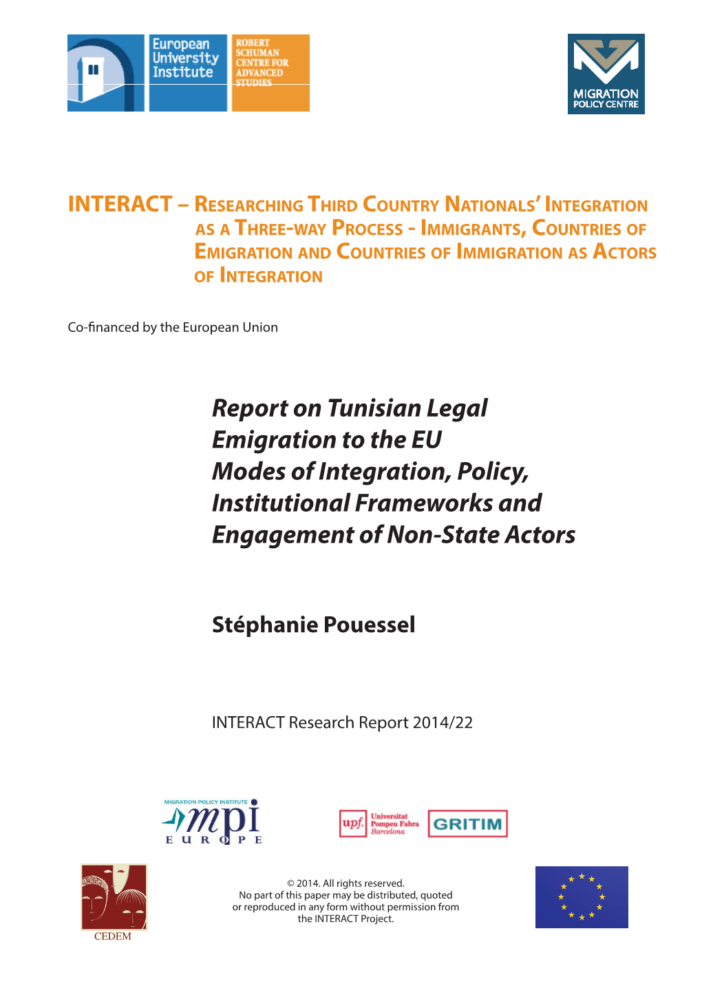 Report on Tunisian Legal Emigration to the EU Modes of Integration, Policy, Institutional Frameworks and Engagement of Non-State Actors