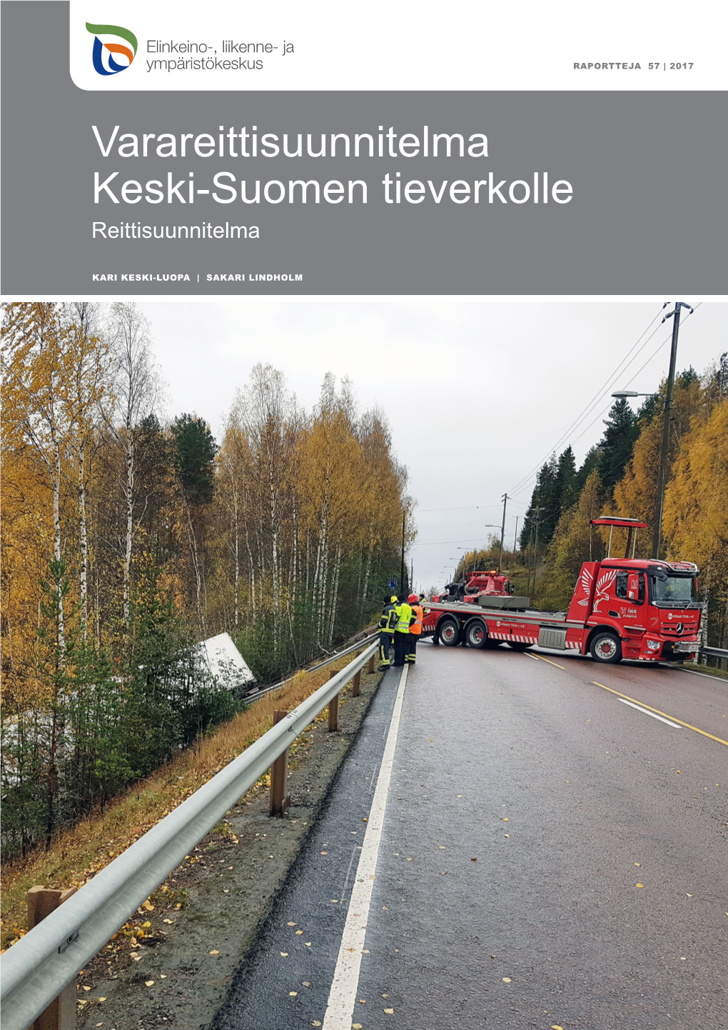Varareittisuunnitelma Keski-Suomen Tieverkolle Reittisuunnitelma
